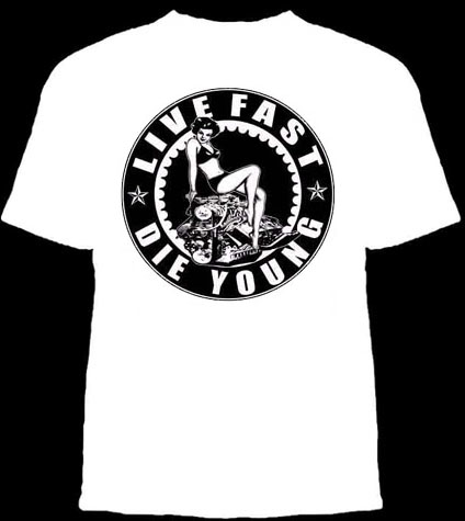 Lucky Mule Brand- Live Fast Die Young on a white shirt