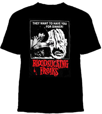 Bloodsucking Freaks- They Want To Have You For Dinner on a black shirt