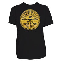 Sun Records- Where Rock N Roll Was Born! on a black shirt by Steady Clothing - SALE sz S only