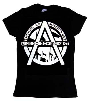 There's No Government Like No Government on a black girls fitted shirt