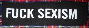 Fuck Sexism cloth patch (cp330)