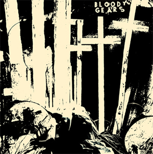 Bloody Gears- Landscapes Of Disease LP (Sale price!)