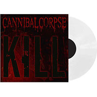 Cannibal Corpse- Kill LP (White Vinyl)