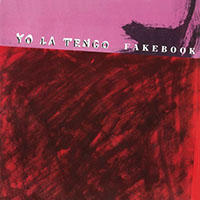 Yo La Tengo- Fakebook LP