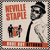 Neville Staple- Rude Boy Returns LP (Orange Vinyl) (Sale price!)