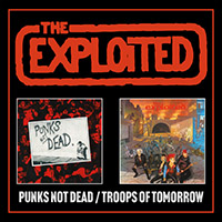 Exploited- Punk's Not Dead/Troops Of Tomorrow 2xCD