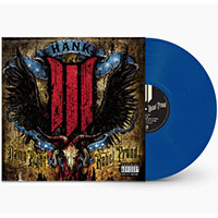 Hank III- Damn Right Rebel Proud 2xLP (Translucent Blue Vinyl)