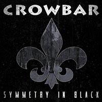 Crowbar- Symmetry In Black CD