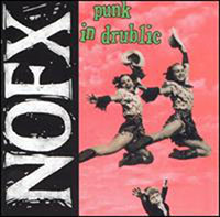 NOFX- Punk In Drublic CD