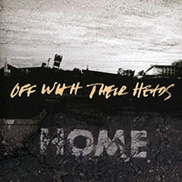 Off With Their Heads- Home CD