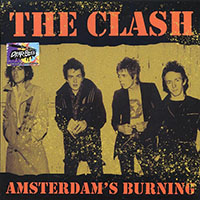 Clash- Amsterdam's Burning LP (Splatter Vinyl)