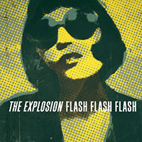 Explosion- Flash Flash Flash LP (Black Vinyl)