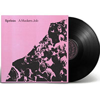 Sprints- Modern Job LP