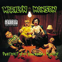 Marilyn Manson- Portrait Of An American Family CD