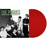 Pogues- Migrants On The Home Front (Dublin Broadcast 1985) 2xLP (Red Vinyl)
