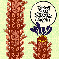 Story So Far- Under Soil And Dirt LP (Color Vinyl)