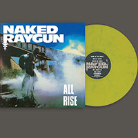 Naked Raygun- All Rise LP (Plutonium Vinyl)