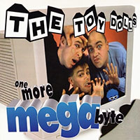 Toy Dolls- One More Megabyte LP