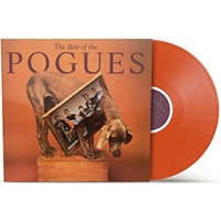 Pogues- The Best Of LP (ROCKTOBER 2024 Release, Orange Vinyl)