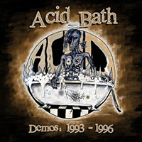 Acid Bath- Demos 1993-1996 CD