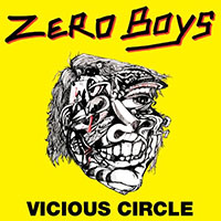 Zero Boys- Vicious Circle CD