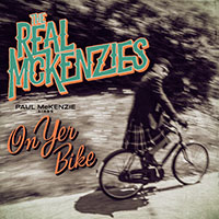 Real McKenzies- Paul McKenzie Sings On Yer Bike LP