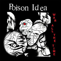 Poison Idea- War All The Time LP