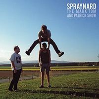 Spraynard- The Mark Tom And Patrick Show LP (White Vinyl) (Sale price!)