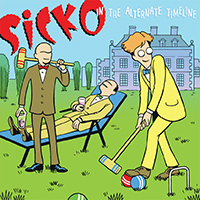 Sicko- In The Alternate Timeline LP