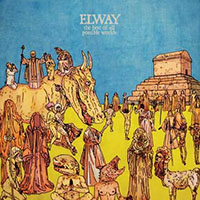 Elway- The Best of All Possible Worlds LP