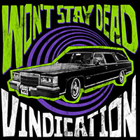Won't Stay Dead- Vindication LP