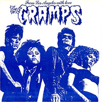Cramps- From Los Angeles With Love 7" (Blue Vinyl)