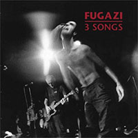 Fugazi- 3 Songs 7"