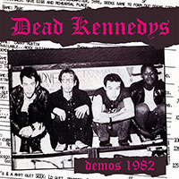 Dead Kennedys- Demos 1982 LP
