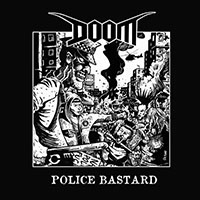 Doom- Police Bastard 7"