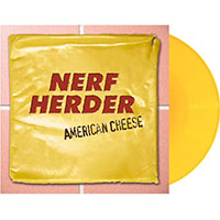 Nerf Herder- American Cheese LP (20th Anniversary Pressing on Stinky Yellow Vinyl)