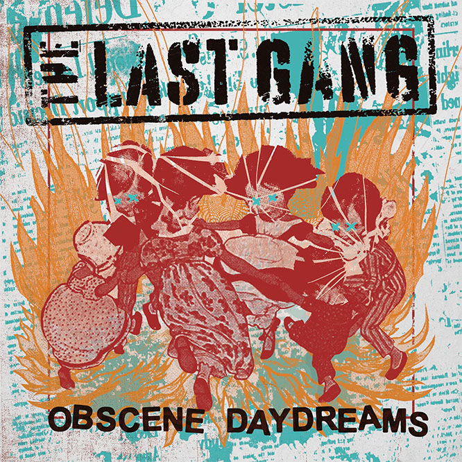 Last Gang- Obscene Daydreams LP