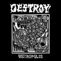 Destroy- Necropolis LP