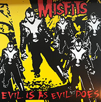 Misfits- Evil Is As Evil Does (Live) 7" (Yellow Vinyl)