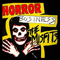 Misfits- Horror Business 7" 