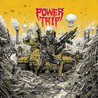 Power Trip- Opening Fire: 2008-2014 LP (Color Vinyl)