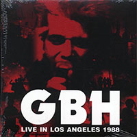 GBH- Live In Los Angeles 1988 2xLP (Color Vinyl)