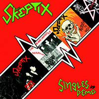 Skeptix- Singles And Demo LP (Black Vinyl)