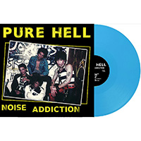 Pure Hell- Noise Addiction LP (Blue Vinyl)