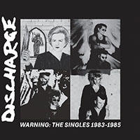Discharge- Warning: The Singles 1983-1985 LP