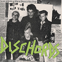 Dischords- When We Were Young LP