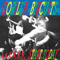 Gorilla Biscuits- Start Today CD