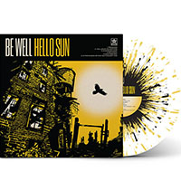 Be Well- Hello Sun 12" (White Yellow & Black Splatter Vinyl)