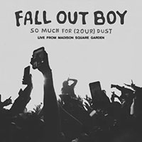 Fall Out Boy- So Much For (2our) Dust: Live At Madison Square Garden 3xLP (Record Store Day 2026 Release) (Sale price!)