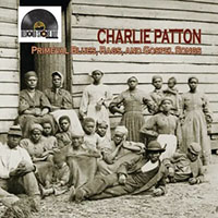 Charlie Patton- Primeval Blues, Rags, And Gospel Songs LP (Record Store Day 2026 Release) (Sale price!)